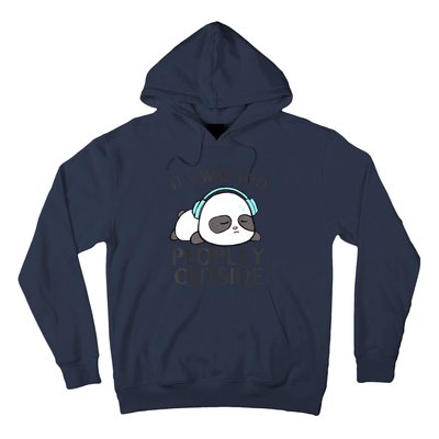 ItS Way Too Peopley Outside Cute Kawaii Introvert Panda Hoodie