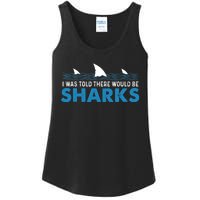 I Was Told There Would Be Sharks Shark Lover Ocean Ladies Essential Tank