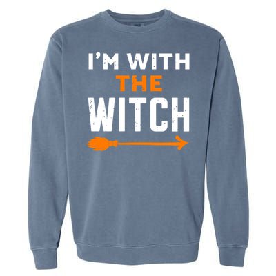 IM With The Witch Couples Halloween Cute Gift Garment-Dyed Sweatshirt