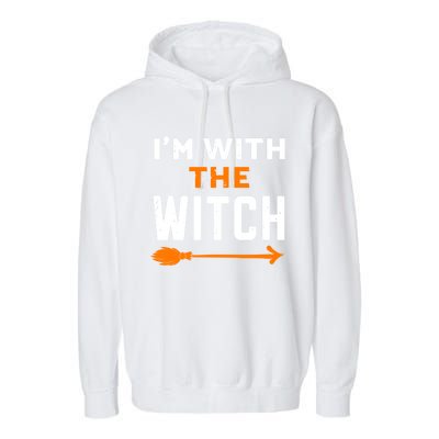 IM With The Witch Couples Halloween Cute Gift Garment-Dyed Fleece Hoodie