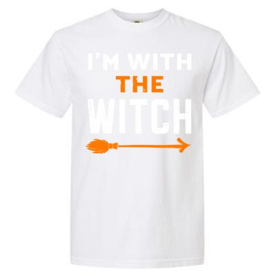 IM With The Witch Couples Halloween Cute Gift Garment-Dyed Heavyweight T-Shirt