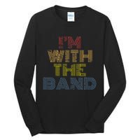 Im With The B.A.N.D Retro 70s Vintage Distressed Tall Long Sleeve T-Shirt