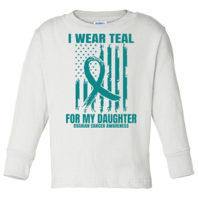 I Wear Teal Daughter Ovarian Cancer Awareness Flag Products Toddler Long Sleeve Shirt