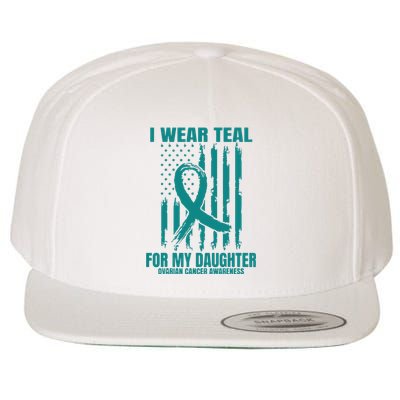 I Wear Teal Daughter Ovarian Cancer Awareness Flag Products Wool Snapback Cap