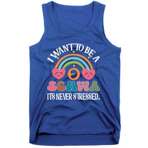 I Want To Be A Schwa ItS Never Stressed Science Of Reading Gift Tank Top