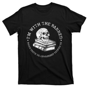 Im With The Banned Books Funny Book Lover Librarian Reading T-Shirt