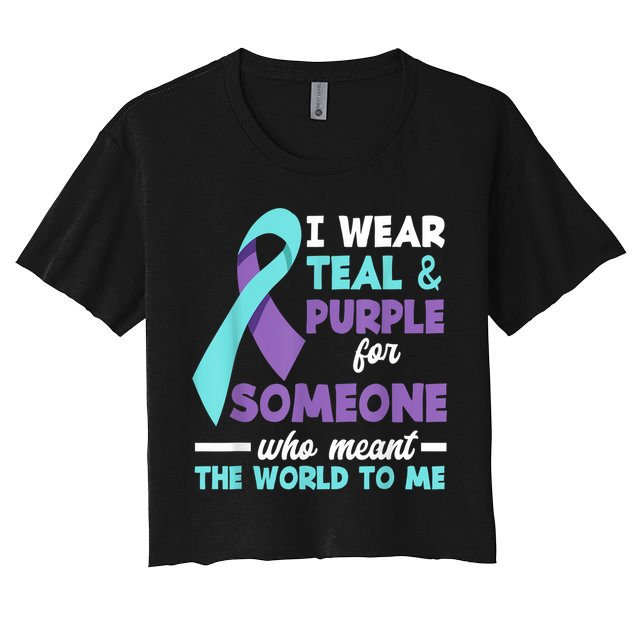 I Wear Teal & Purple For Someone I Love Suicide Prevention Crop Top