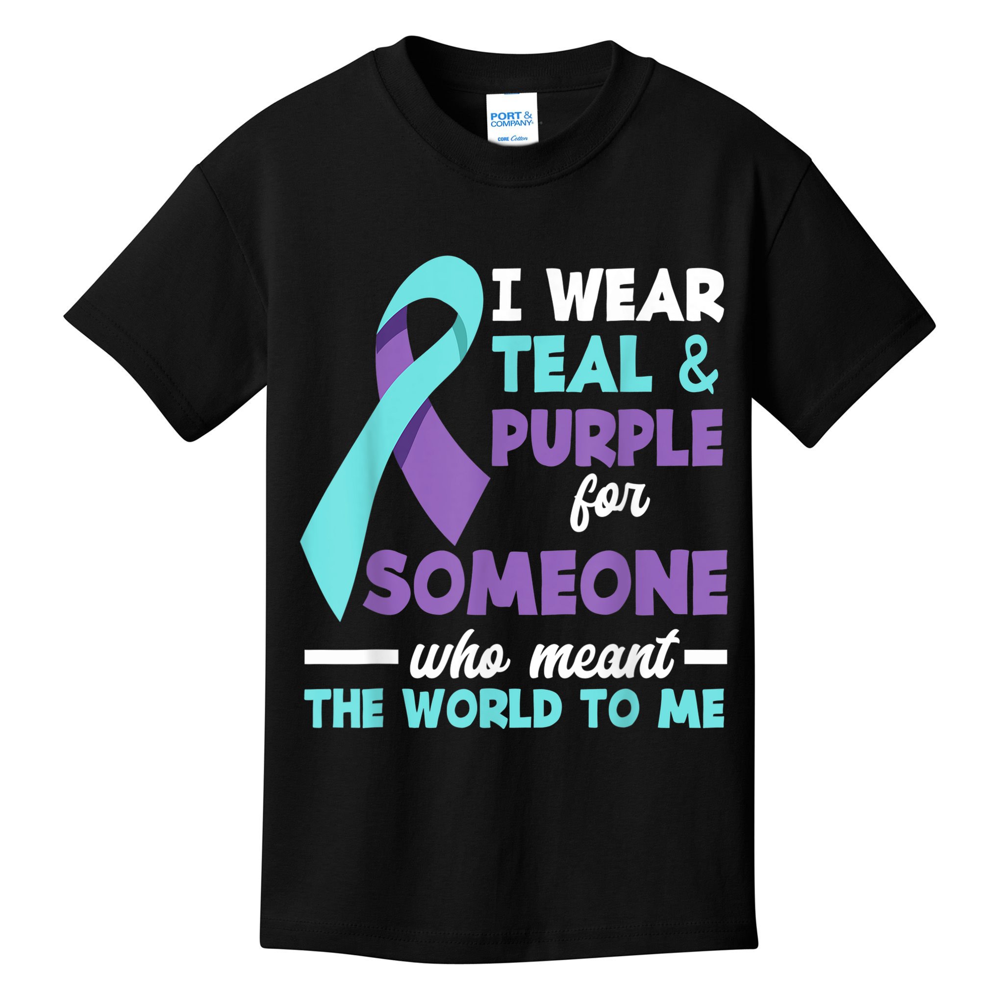 I Wear Teal & Purple For Someone I Love Suicide Prevention Kids T-Shirt