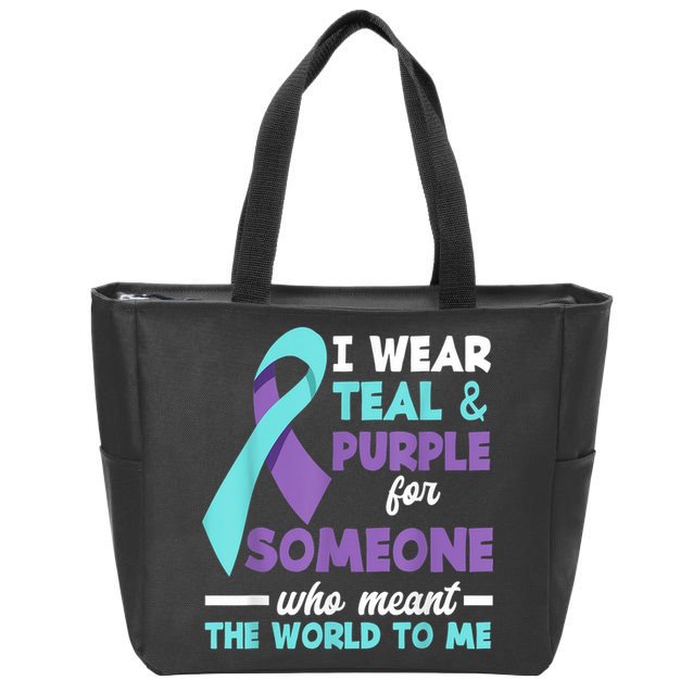 I Wear Teal & Purple For Someone I Love Suicide Prevention Zip Tote Bag