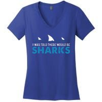 I Was Told There Would Be Sharks Shark Lover Ocean Women's V-Neck T-Shirt