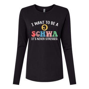 I Want To Be A Schwa Its Never Stressed Womens Cotton Relaxed Long Sleeve T-Shirt