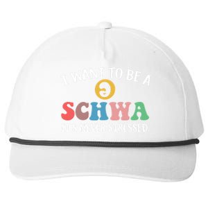 I Want To Be A Schwa Its Never Stressed Snapback Five-Panel Rope Hat