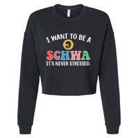 I Want To Be A Schwa Its Never Stressed Cropped Pullover Crew