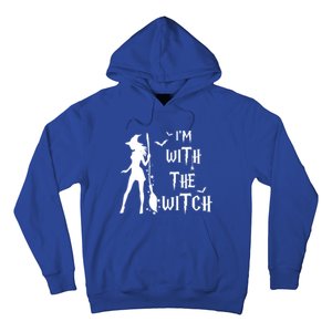 Im With The Witch Halloween Couple Funny Great Gift Hoodie