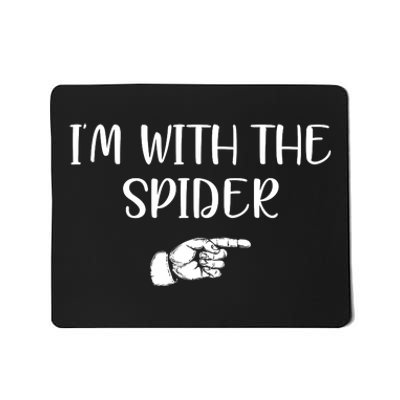 Im With The Spider Mousepad