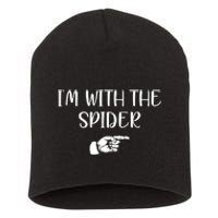 Im With The Spider Short Acrylic Beanie