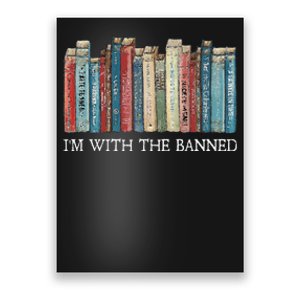 IM With The Banned Read Banned Books Bookworm Gift Poster