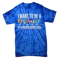 I Want To Be A Schwa ItS Never Stressed Science Of Reading Funny Gift Tie-Dye T-Shirt