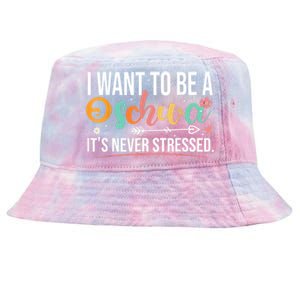 I Want To Be A Schwa ItS Never Stressed Science Of Reading Funny Gift Tie-Dyed Bucket Hat