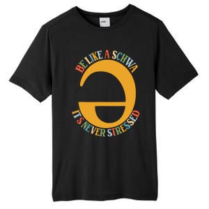 I Want To Be A Schwa ItS Never Stressed Science Of Reading Tall Fusion ChromaSoft Performance T-Shirt