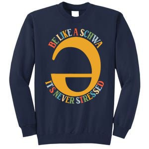 I Want To Be A Schwa ItS Never Stressed Science Of Reading Tall Sweatshirt