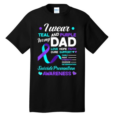 I Wear Teal & Purple For My Dad Suicide Prevention Awareness Tall T-Shirt