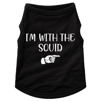 Im With The Squid Doggie Tank