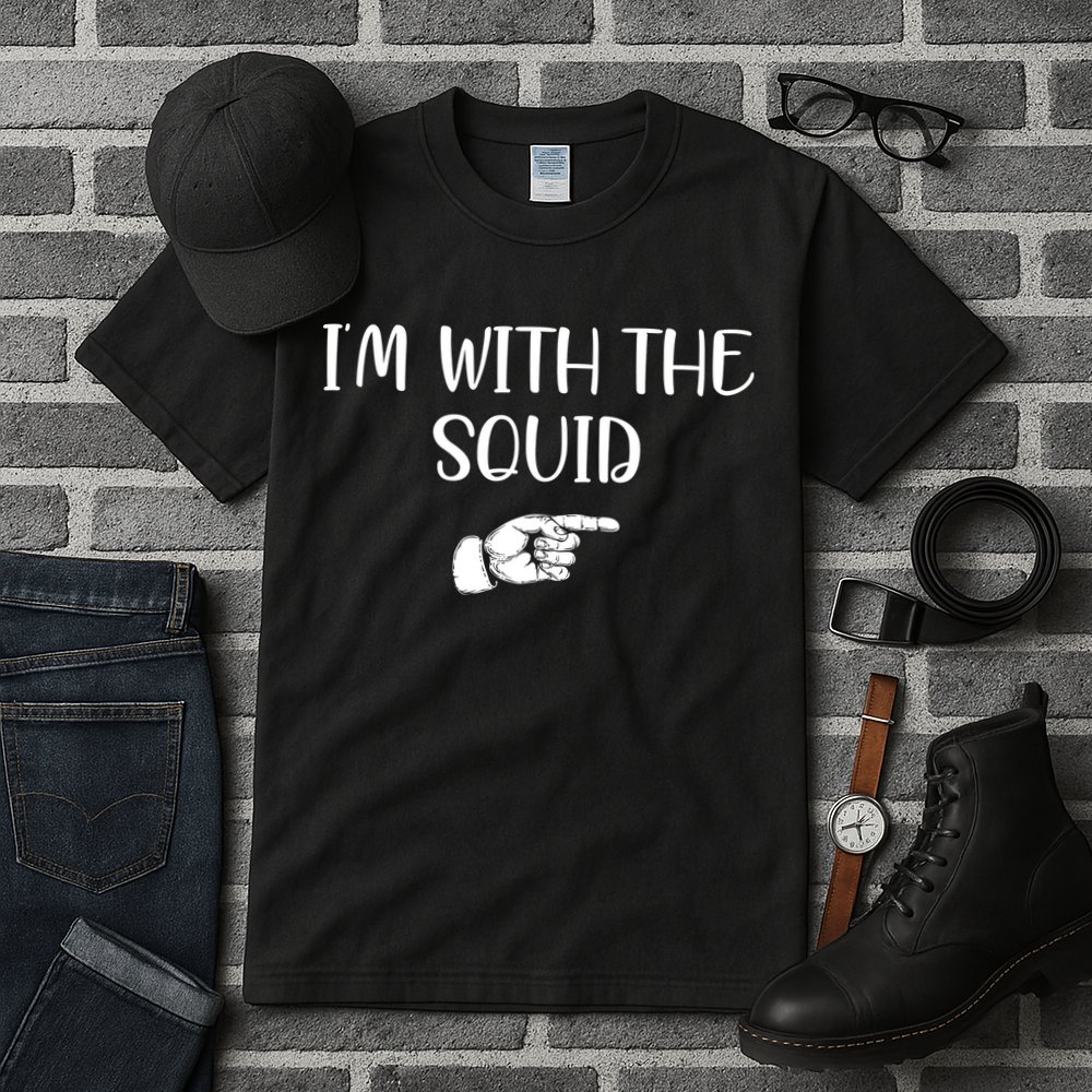 Im With The Squid Tall T-Shirt