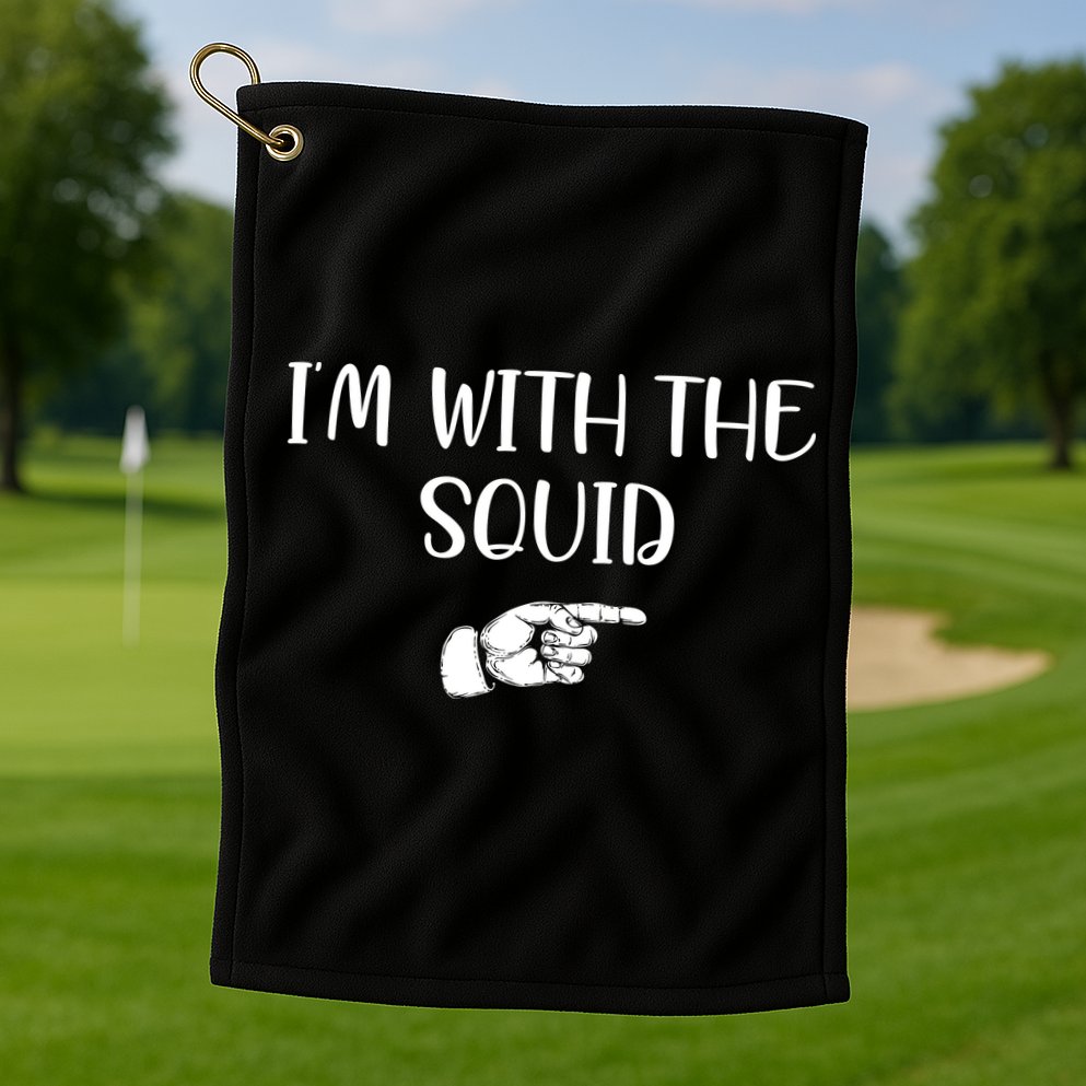 Im With The Squid Golf Towel