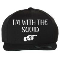 Im With The Squid Wool Snapback Cap