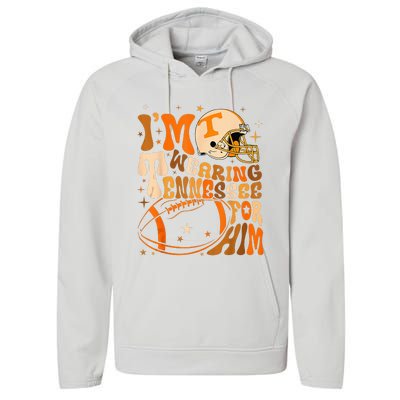 Im Wearing Tennessee Orange For Him Tennessee Football Performance Fleece Hoodie