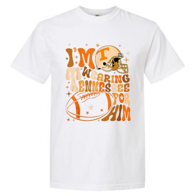 Im Wearing Tennessee Orange For Him Tennessee Football Garment-Dyed Heavyweight T-Shirt