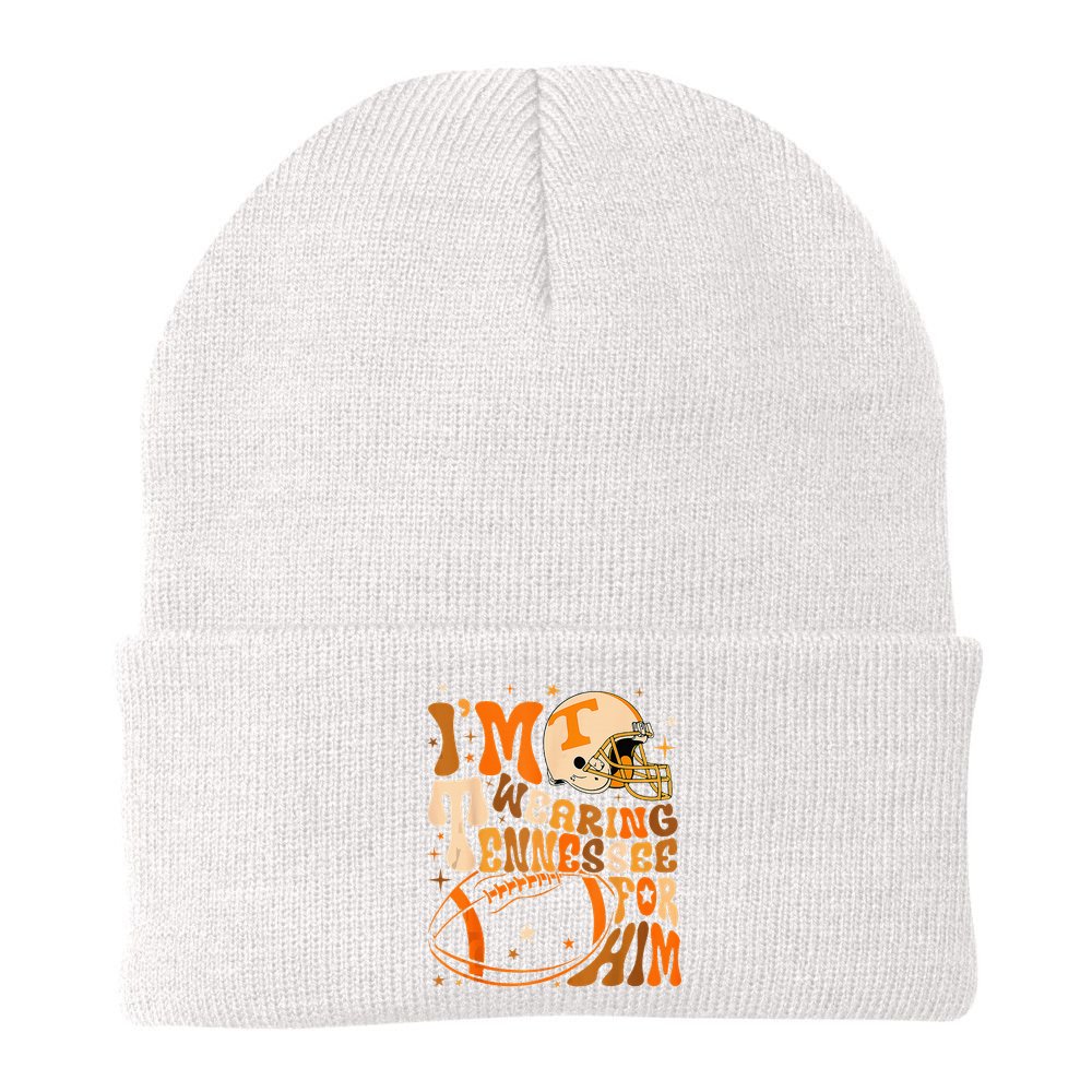 Im Wearing Tennessee Orange For Him Tennessee Football Beanie