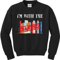 I'm With The Banned Funny Book Readers I Read Banned Books Kids Sweatshirt