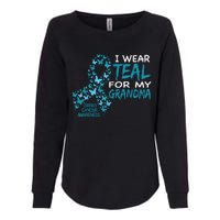 I Wear Teal For My Grandma Ovarian Cancer Awareness T Womens California Wash Sweatshirt