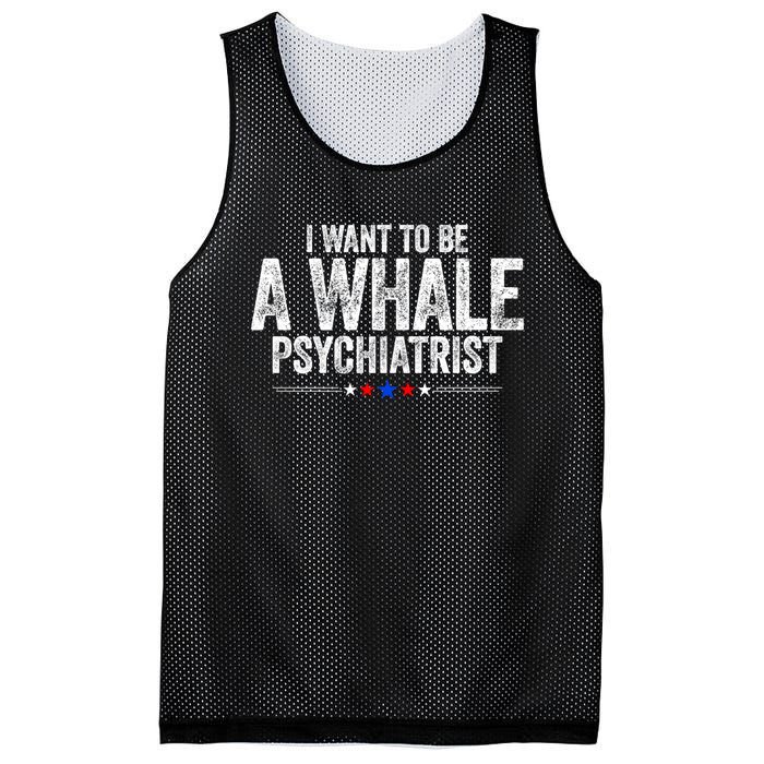 I Want To Be A Whale Psychiatrist Funny Political 2024 Mesh Reversible Basketball Jersey Tank