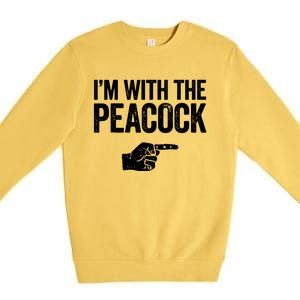 I'm With The Peacock Matching Peacock Shirts Premium Crewneck Sweatshirt