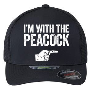 I'm With The Peacock Matching Peacock Shirts Flexfit Unipanel Trucker Cap