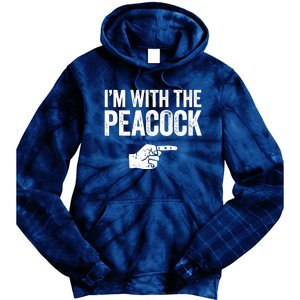 I'm With The Peacock Matching Peacock Shirts Tie Dye Hoodie