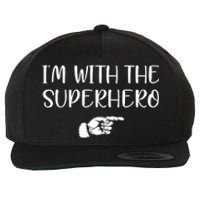 Im With The Superhero Wool Snapback Cap