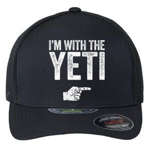 IM With The Yeti Matching Yeti Costume Flexfit Unipanel Trucker Cap