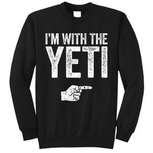 IM With The Yeti Matching Yeti Costume Sweatshirt