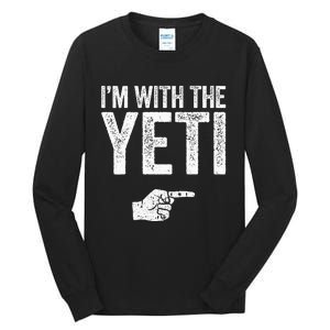 IM With The Yeti Matching Yeti Costume Tall Long Sleeve T-Shirt