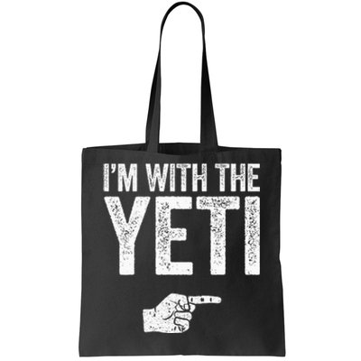 IM With The Yeti Matching Yeti Costume Tote Bag