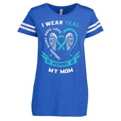 I Wear Teal For My Mom Ovarian Cancer Awareness Family Gift Enza Ladies Jersey Football T-Shirt