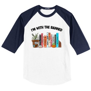 I'm With The Banned Funny Book Readers I Read Banned Books Baseball Sleeve Shirt