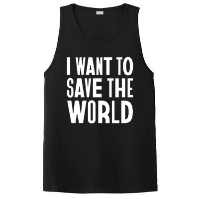 I Want To Save The World PosiCharge Competitor Tank