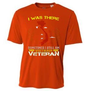 I WAS THERE SOMETIMES I STILL AM VIETNAM VETERAN Cooling Performance Crew T-Shirt