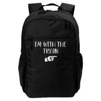 Im With The Train Daily Commute Backpack