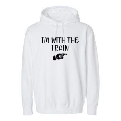 Im With The Train Garment-Dyed Fleece Hoodie